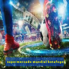 supermercado mundial botafogo